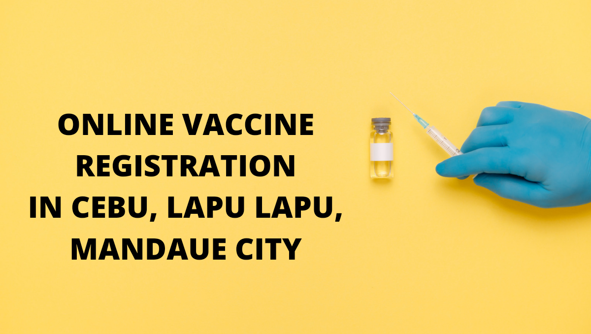 Online Vaccine Registration Cebu, Lapu Lapu