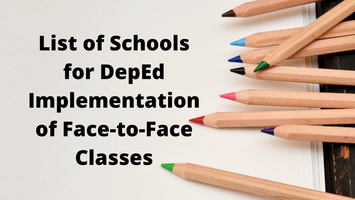 List of Schools for DepEd Implementation of Face-to-Face Classes