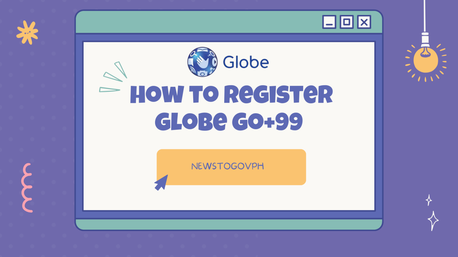 How to Register Globe Go+99 - NewsToGov